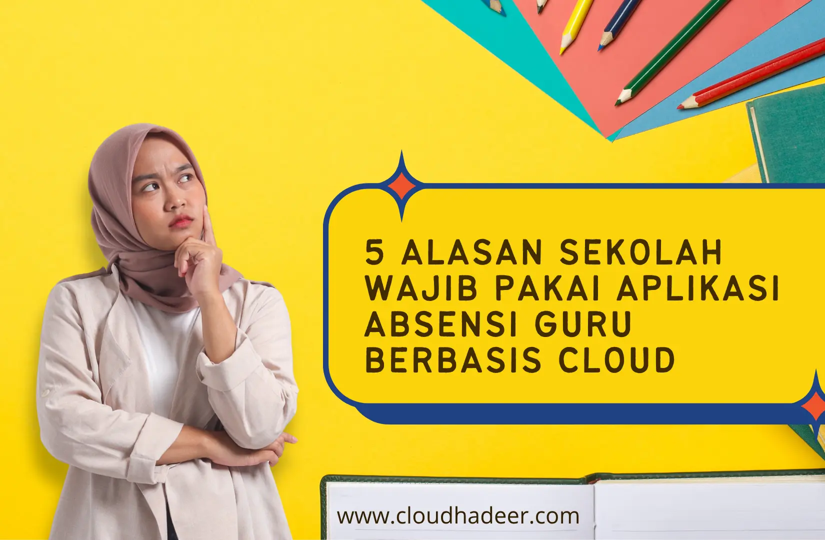 5 Alasan Sekolah Wajib Pakai Aplikasi Absensi Guru Berbasis Cloud